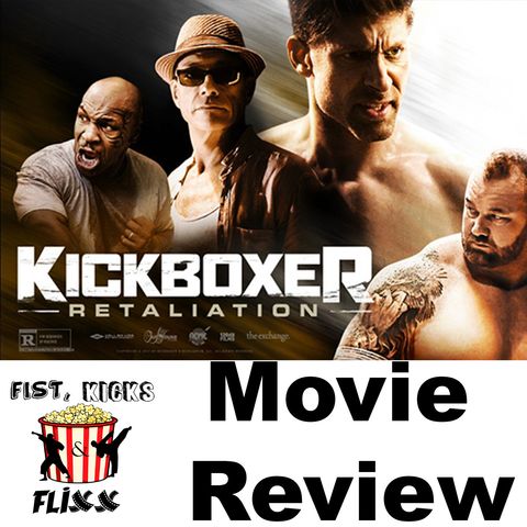 Episode 95 - Kickboxer: Retaliation