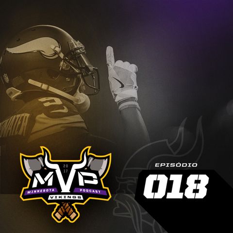 MVP – Minnesota Vikings Podcast 018 – Vikings vs Bengals – Semana 15 Temporada 2017