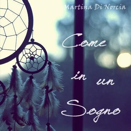 "Come in un Sogno" - Martina