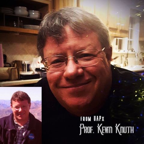 ep 28 Prof. Kevin Knuth from UAPx
