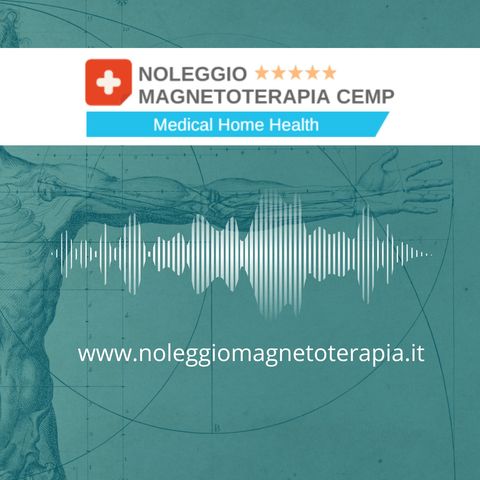 Chiarimenti sulla Magnetoterapia e La magnetoterapia CEMP