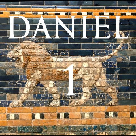 Daniel 1 - Diet and Spirituality
