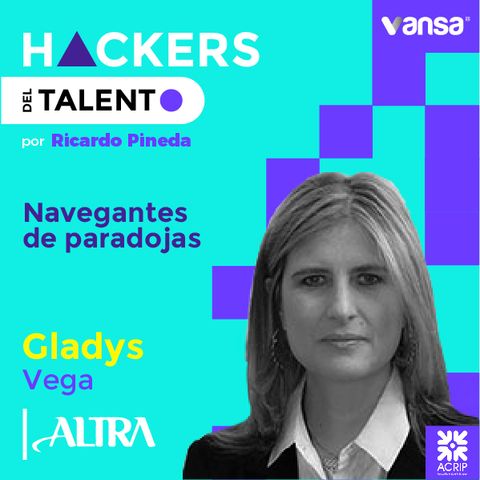047. Navegantes de paradojas - Gladys Vega  (Altra Investments)  -  Lado B