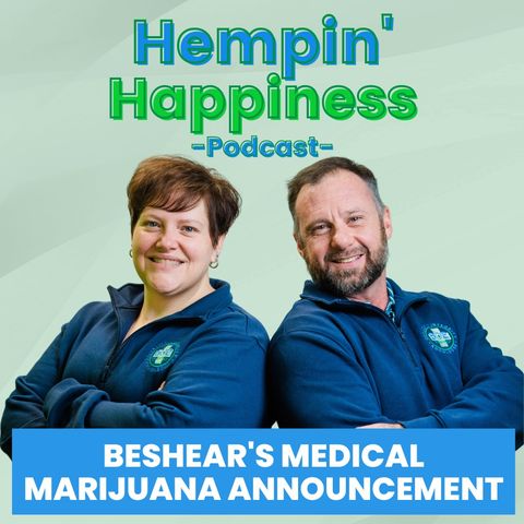 E38: Beshear's Medical Marijuana Announcement