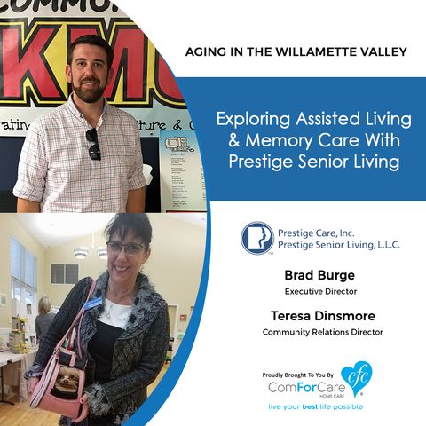 3/24/20: Brad Burge with Prestige Senior Living Orchard Heights and Teresa Dinsmore with | Exploring Assisted Living and Memory Care