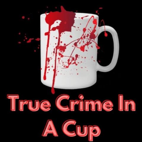 Episode 40 - True Crime in a Cup: Cassie Jo Stoddart