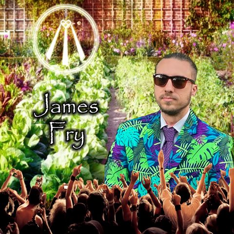 The Homegrown Food Revolution with James Fry
