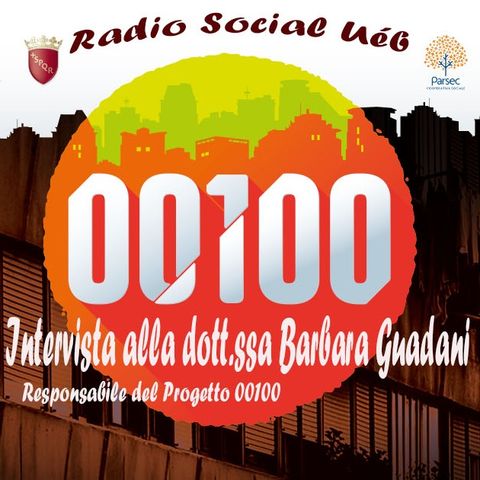 Radio Social Uéb "intervista Progetto 00100"