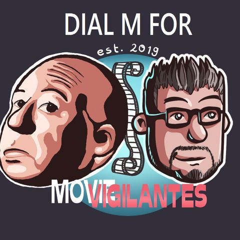 Dial M for Movigilantes Episode 2: Rear Window (1954)