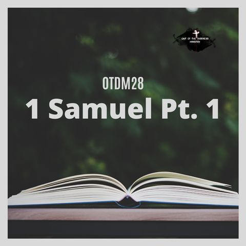 OTDM28 1 Samuel pt.1