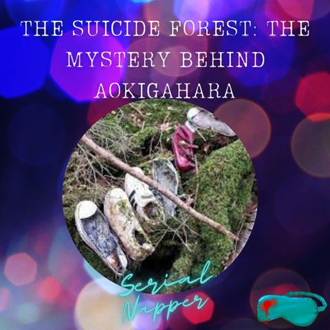 The Suicide Forest: The Mystery Behind Aokigahara