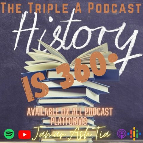 History Is 360 Degrees - EP 61