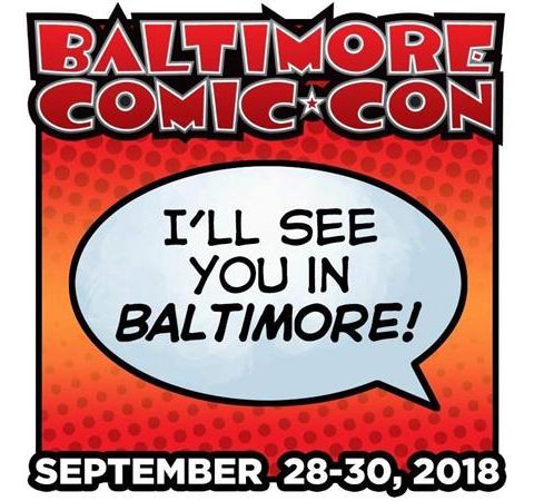 Baltimore Comic Con (2018)
