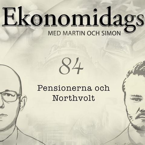 84. Pensionerna och Northvolt