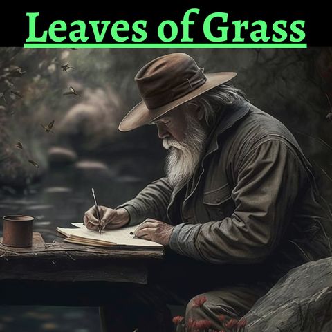 Episode 10 - Leaves of Grass