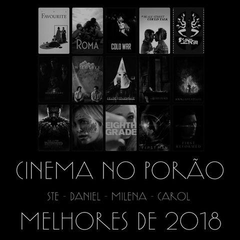 CINEMA NO PORÃO 02: Melhores de 2018.