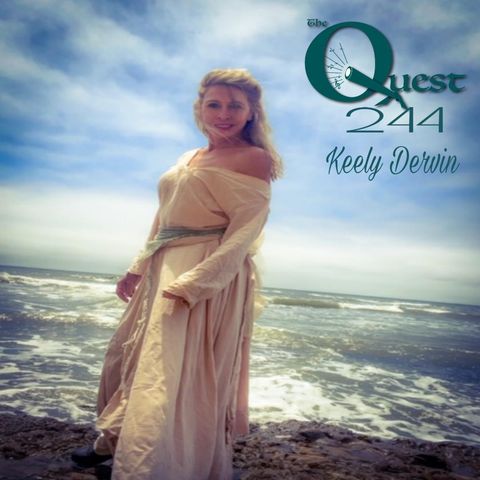 The Quest 244. Actress Keely Dervin