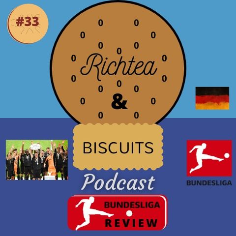 Episode 32 - Bundesliga Review