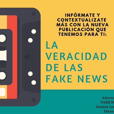 La Veracidad de las Fake News