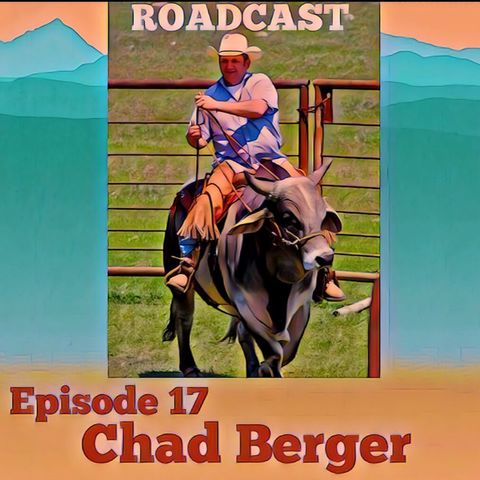 Episode 17 Chad Berger