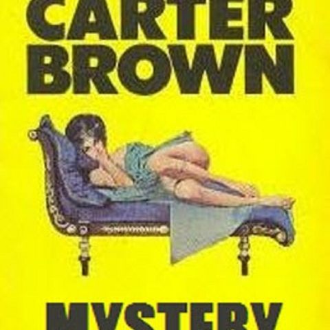 Carter Brown - The Lady Was Leathal Part 2