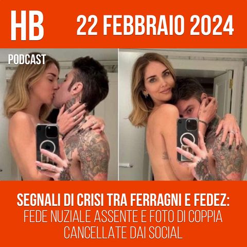 Fine del matrimonio tra Chiara Ferragni e Fedez?