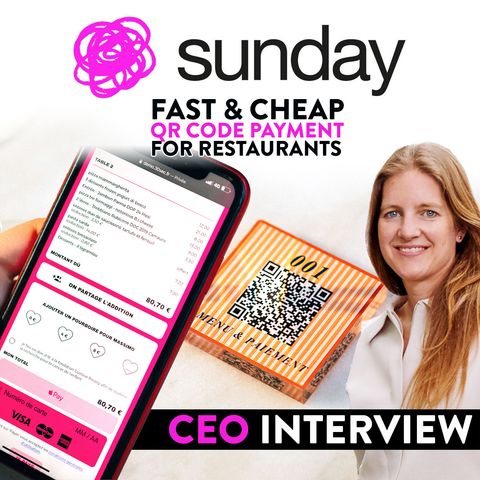 174. QR Code Payment For Restaurants | Sunday App CEO interview