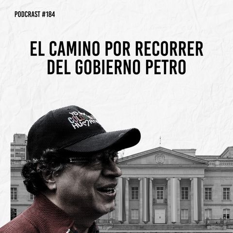 El camino por recorrer del Gobierno Petro