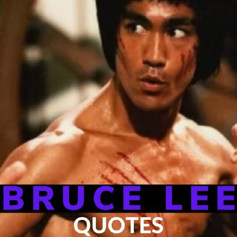 BRUCE LEE QUOTES|| LIFE MEDITATIONS || POWERFUL AFFIRMATIONS