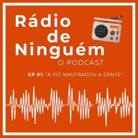 Ep 01: A Vic Naufragou a Gente