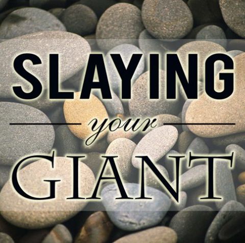 session 168 Slaying YOUR Giant