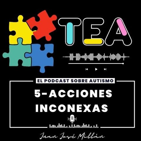 5- Acciones Inconexas