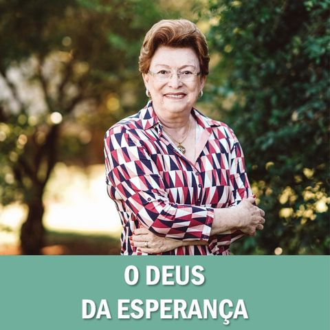 O Deus da esperança - Pra. Suely Bezerra