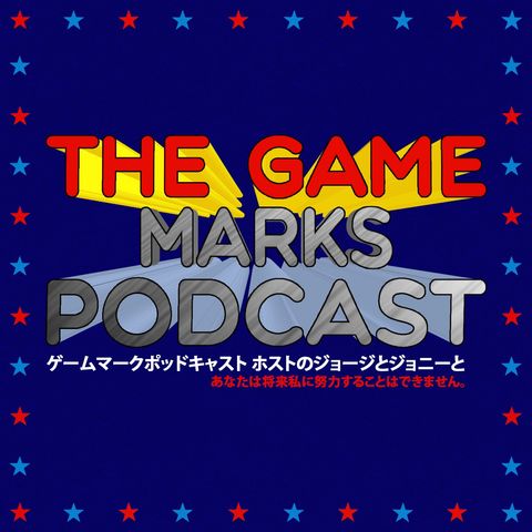 The Game Marks Podcast - The Big Pro Wrestling
