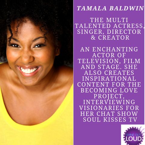 Soul Kisses & Visual Magic With Tamala Baldwin