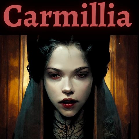 Chapter 5 - Carmilla - Joeseph Sheridan Le Fanu