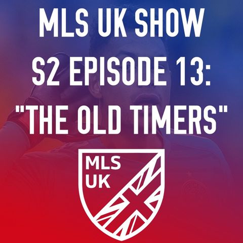 S2 Episode 13: The Old Timers