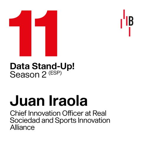 Juan Iraola · Chief Innovation Officer at Real Sociedad and Sports Innovation Alliance // Bedrock @ LAPIPA_Studios