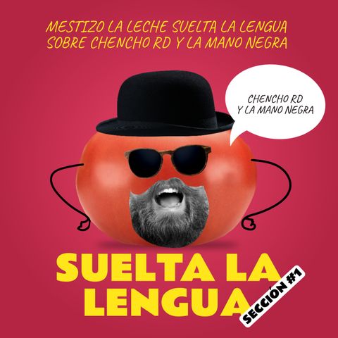 Mestizo la Leche suelta la lengua (E5/E8)