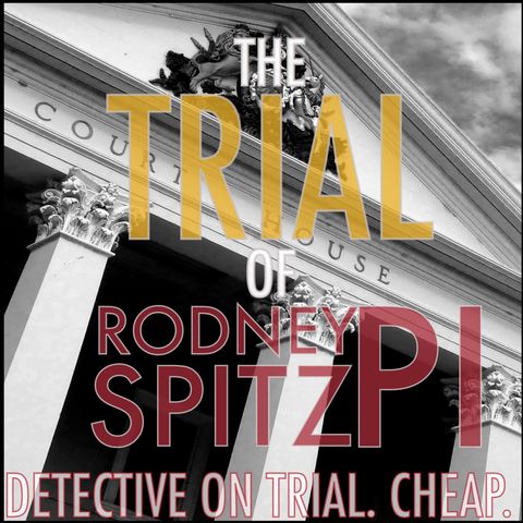 The Trial of Rodney Spitz