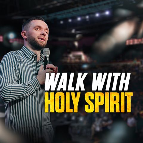 Walk in the Holy Spirit