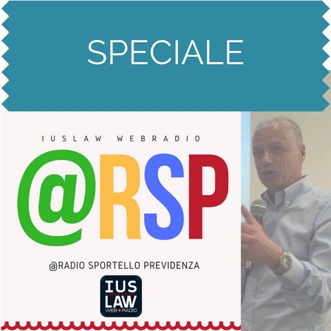 La protesta degli Avvocati contro Cassa Forense - Intervista a Nunzio Luciano - Speciale #RadioSportelloPrevidenza