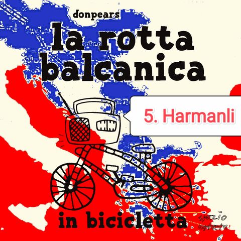 5. La rotta balcanica in bicicletta - Harmanli