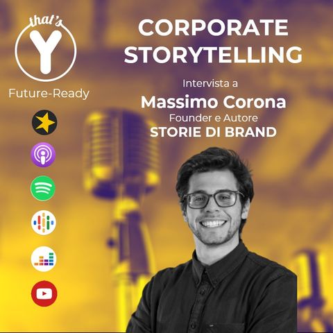 "Corporate Storytelling" con Massimo Corona STORIE DI BRAND