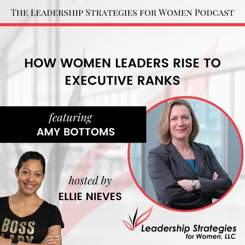 How Women Leaders Rise to Executive Ranks
