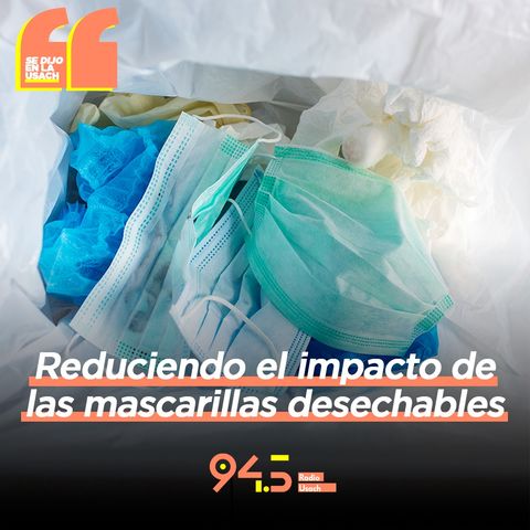 Reduciendo el impacto de las mascarillas desechables