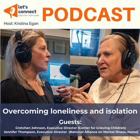Overcoming loneliness and isolation