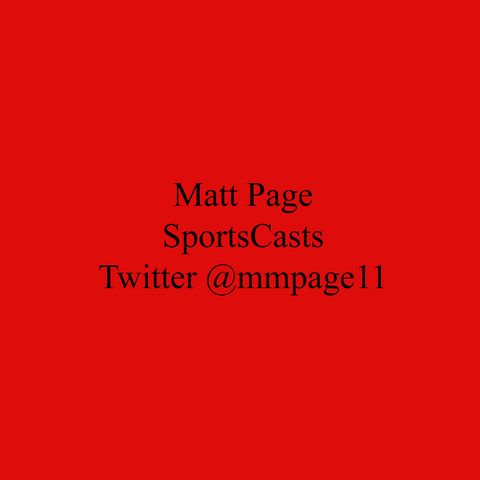 Matt Page Sportscast Episode 1