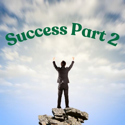 Success - Part 2