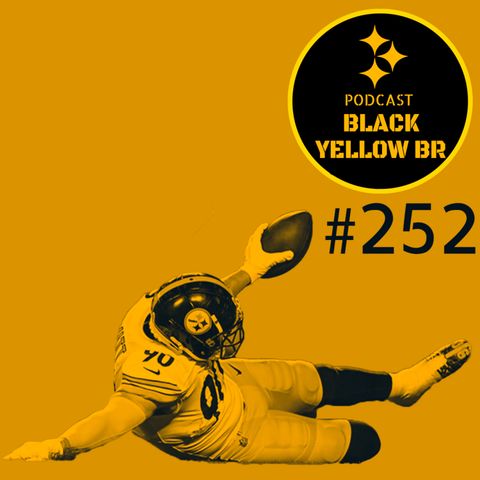 BlackYellowBR 252 - Steelers vs Chiefs Wild Card 2021